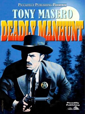 cover image of Deadly Manhunt (A Tony Masero Western)